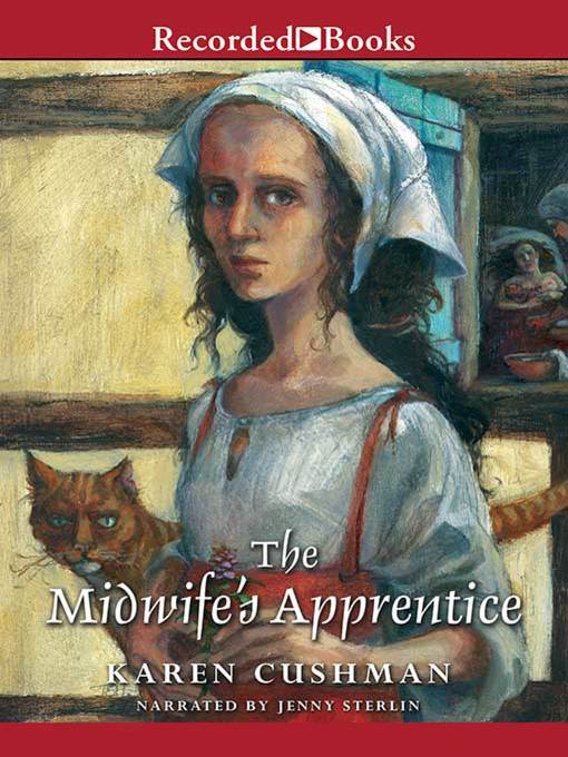 Title details for The Midwife's Apprentice by Karen Cushman - Available